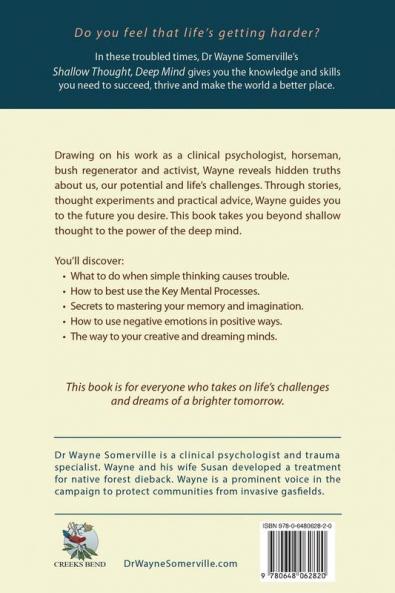 Shallow Thought Deep Mind: What you need to succeed thrive and make the world better