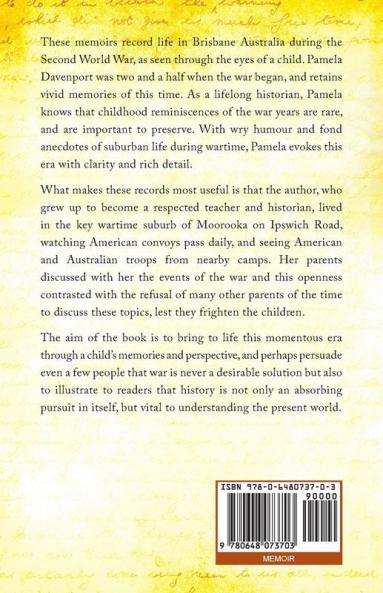 Searchlights Slate Pencils and Suspicions: A Child's War 1939 - 1954