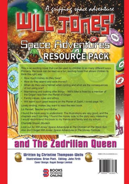 Will Jones Space Adventures And The Zadrilian Queen: Teacher & Educator Resource Pack