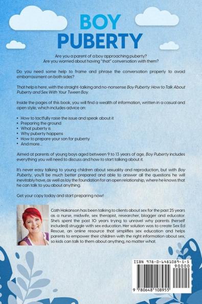 Boy Puberty: How to Talk about Puberty and Sex with your Tween Boy