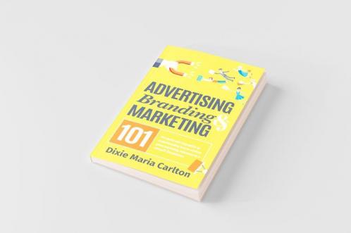 Advertising Branding and Marketing 101