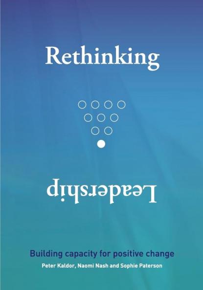 Rethinking Leadership: Building capacity for positive change