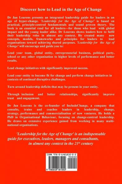 Leadership for the Age of Change: How to lead successfully in the 21st Century