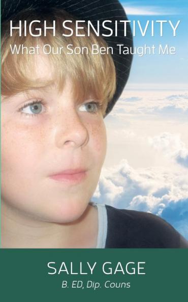 High Sensitivity: What Our Son Ben Taught Me