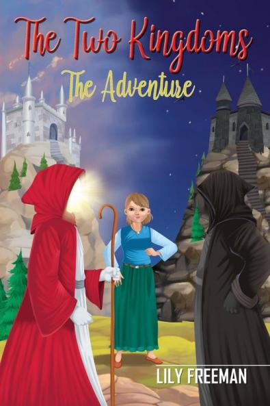 The Two Kingdoms: The Adventure (Book 1)
