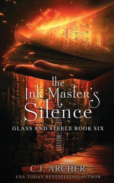 The Ink Master's Silence: 6 (Glass and Steele)