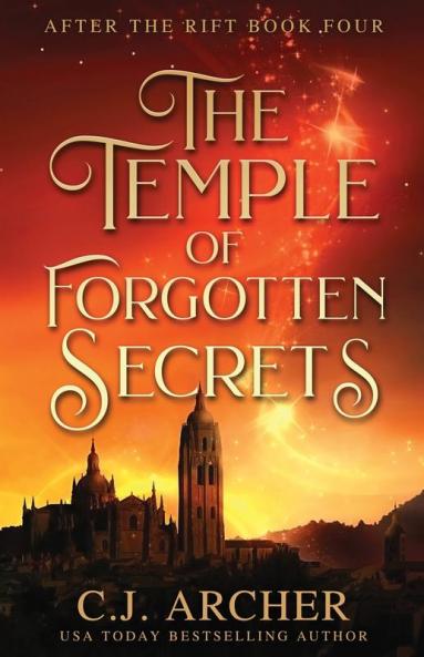 The Temple of Forgotten Secrets: 4 (After the Rfit)