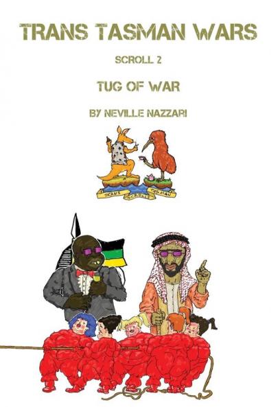 Trans Tasman Wars: Scroll 2: Tug of War