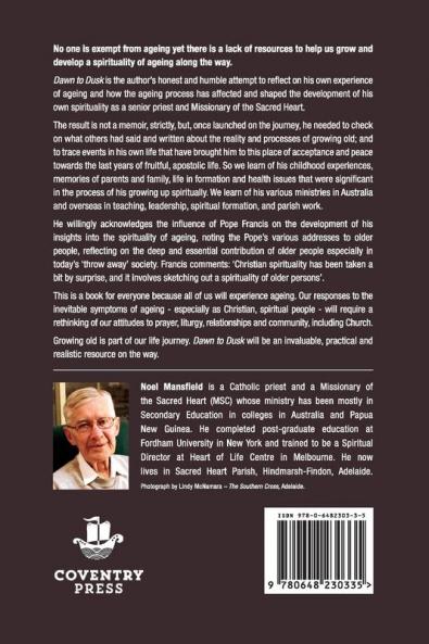 Dawn to Dusk: Towards a Spirituality of Ageing