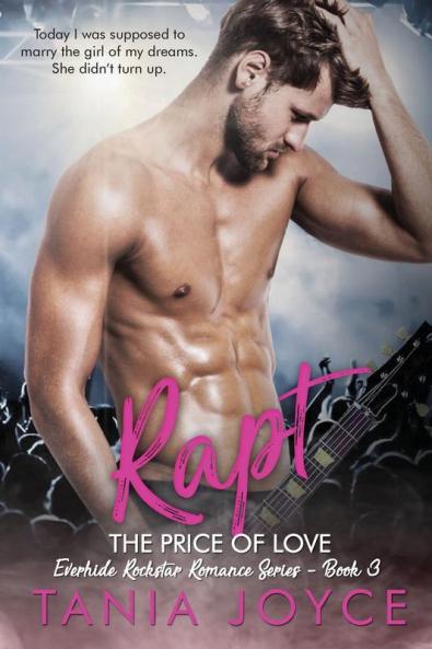 RAPT - The Price of Love: 3 (Everhide Rockstar Romance)