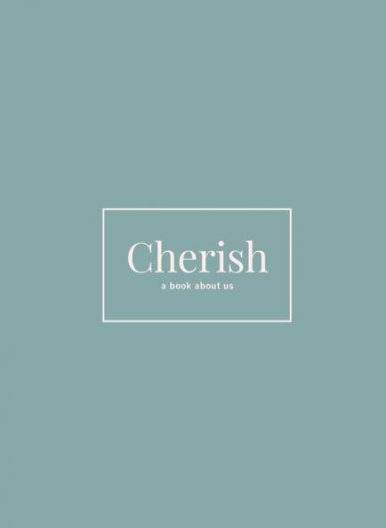 Cherish: A Book About Us