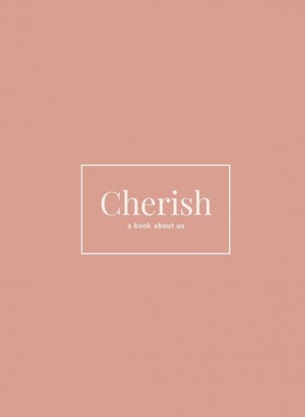 Cherish: A Book About Us