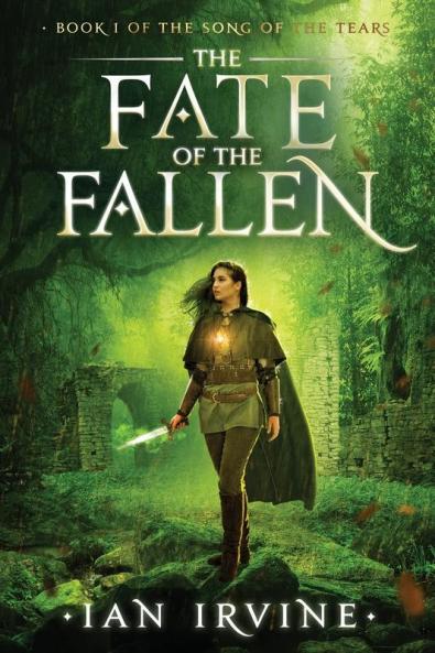The Fate of the Fallen: 1 (Song of the Tears)