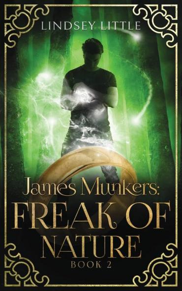 James Munkers: Freak of Nature: 2