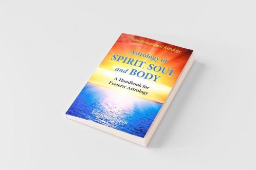 Astrology of Spirit Soul and Body