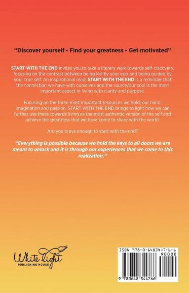 Start With The End: Living with clarity and purpose