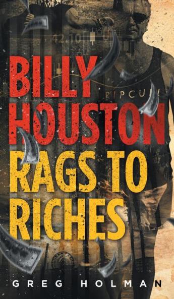Billy Houston Rags to Riches