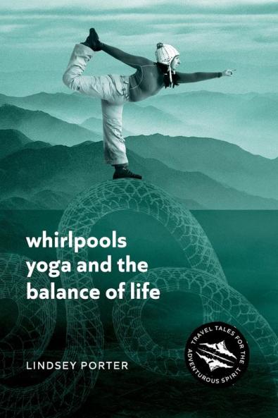 Whirlpools Yoga and the Balance of Life