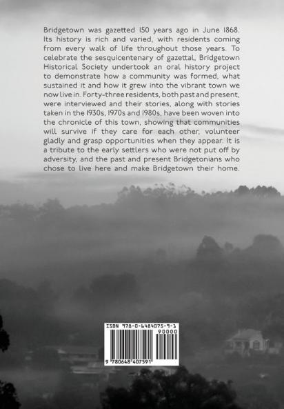 A Mere Country Village: Bridgetown 1868-2018 Celebrating 150 years