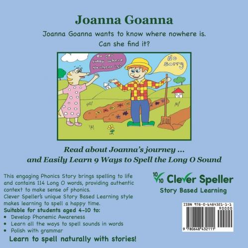 Joanna Goanna: Decodable Sound Reader for Long O Word Families: 9 (Spelling the Short and Long Vowel Sounds)