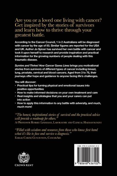 Survive & Thrive: How Cancer Saves Lives: 1 (Survive and Thrive!)