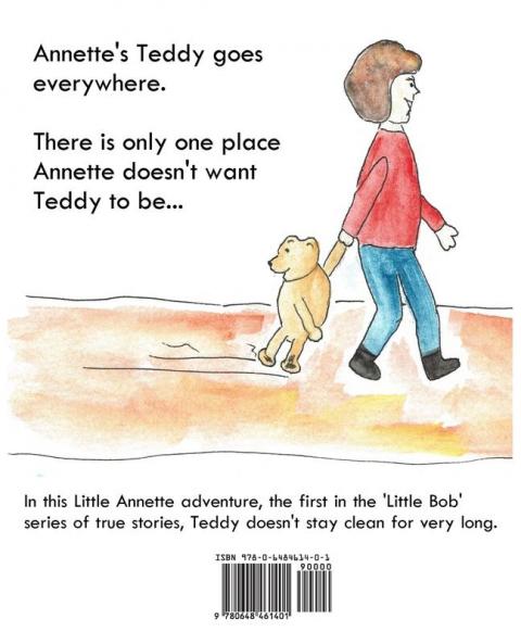Teddy's on the Line: A Little Annette Adventure: 1 (Little Bob)