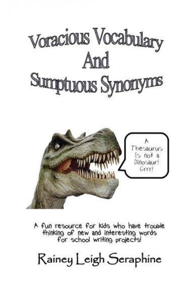 Voracious Vocabulary and Sumptuous Synonyms