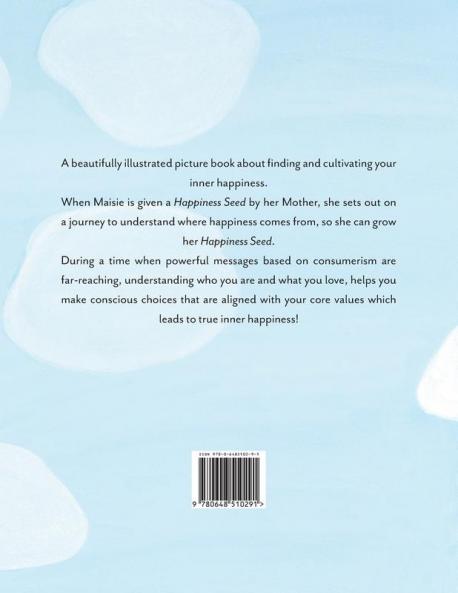 The Happiness Seed: A story about finding your inner happiness