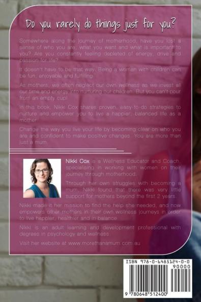 More Than A Mum: Rediscover the woman within for a happier balanced life