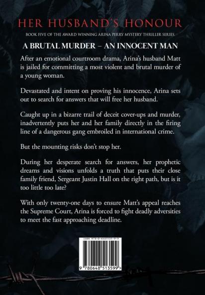 Her Husband's Honour: A Brutal Murder - An Innocent Man: 5 (Arina Perry)