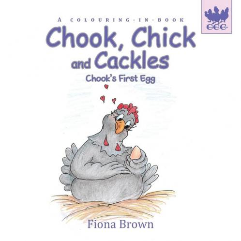 Chook Chick and Cackles - Chook's First Egg