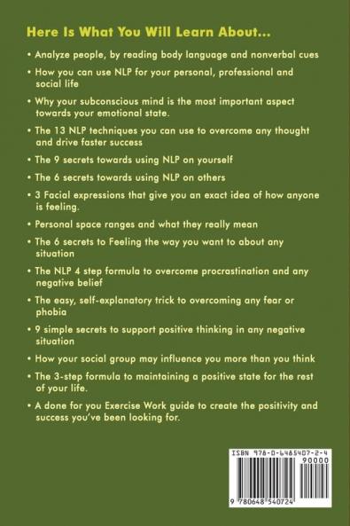 Neurolinguistic Programming: Read People And Think Positively And Successfully Using NLP to Kill Negativity Procrastination Fear And Phobias (Body Language Positive Psychology Productivity)