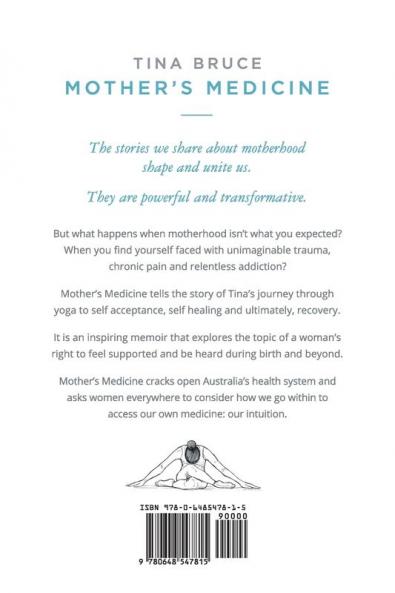 Mother's Medicine: The Birth of my Intuition: 1