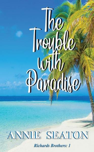 The Trouble with Paradise