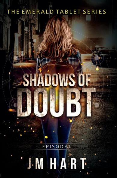 Shadows of Doubt: Book One in The Emerald Tablet Series: 1