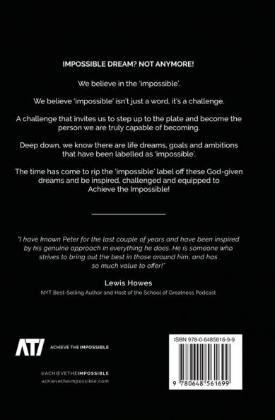 Achieve the Impossible