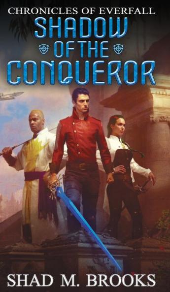 Shadow of the Conqueror: 1 (Chronicles of Everfall)