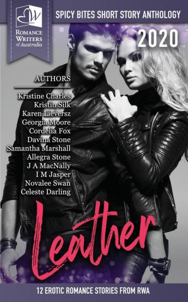 Leather - Spicy Bites: 2020 Romance Writers of Australia Erotic Romance Anthology