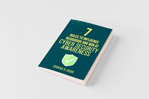 7 Rules to Influence Behaviour and Win at Cyber Security Awareness