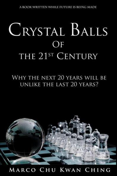 Crystal Balls of the 21st Century: Why the next 20 years will be unlike the last 20 years?: 4 (Corruption of Real Money)