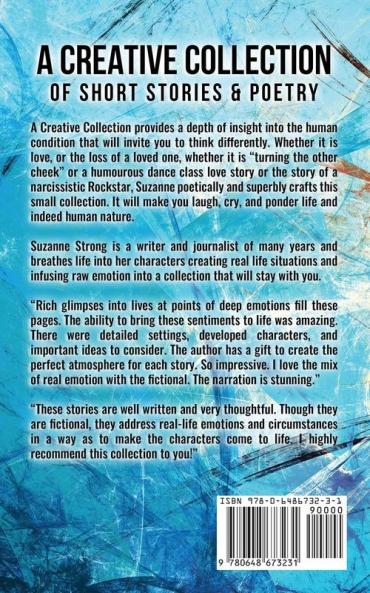 A Creative Collection: of Short Stories & Poetry