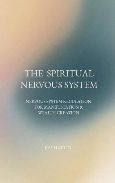 THE  SPIRITUAL NERVOUS SYSTEM