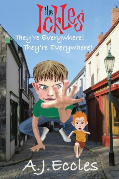 The Ickles®. They'Re Everywhere! They'Re Everywhere!: An Adventure In An Overlapping Parallel Dimension!