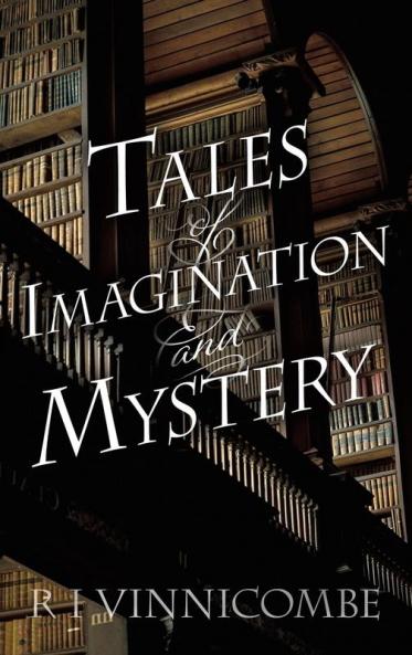 Tales of Imagination and Mystery