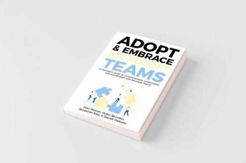 Adopt & Embrace Microsoft Teams