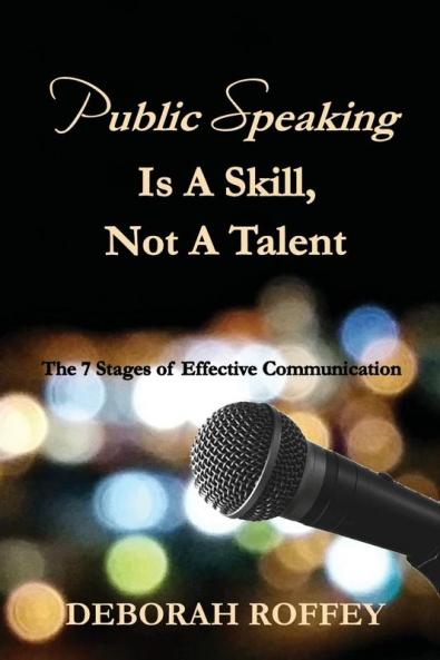 Public Speaking Is A Skill Not A Talent