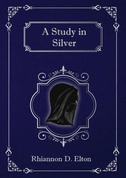 A Study in Silver: 5 (The Wolflock Cases)