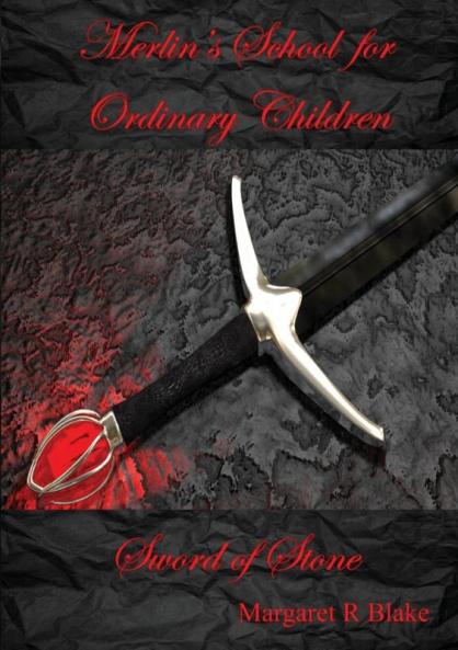 Merlin's School for Ordinary Children: Sword of Stone: TWO