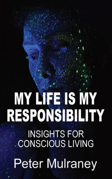 My Life Is My Responsibility