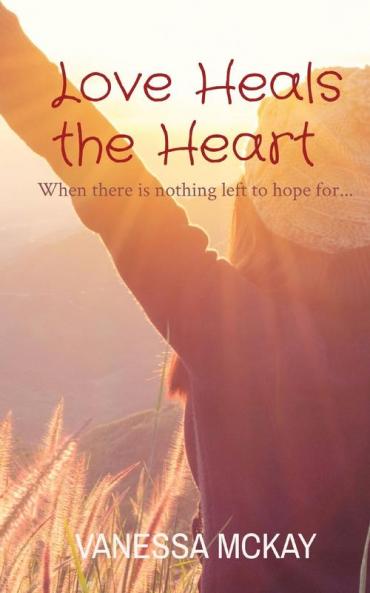 When Love Heals the Heart